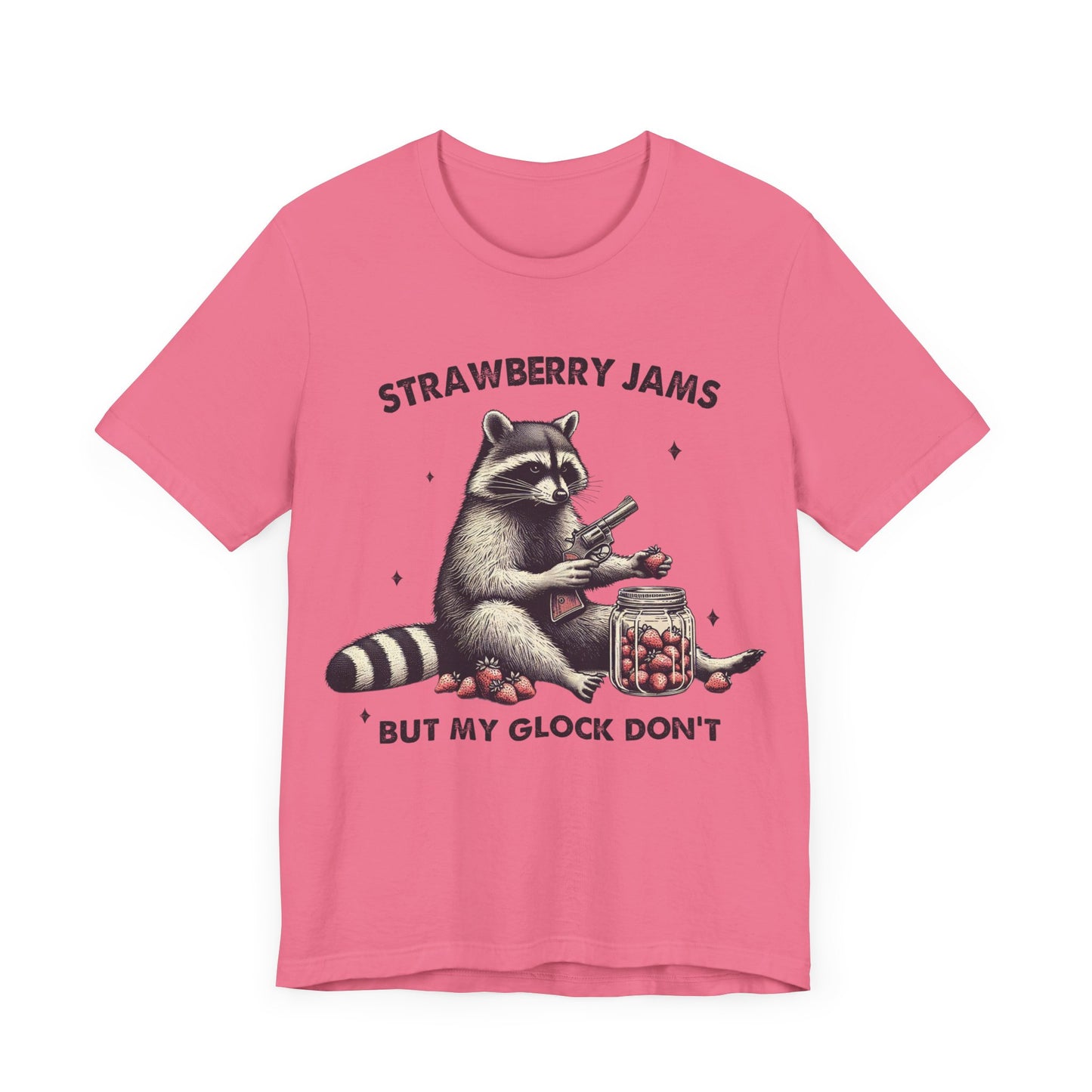 Strawberry Jams But My Glock Dont Raccoon Unisex T-Shirt