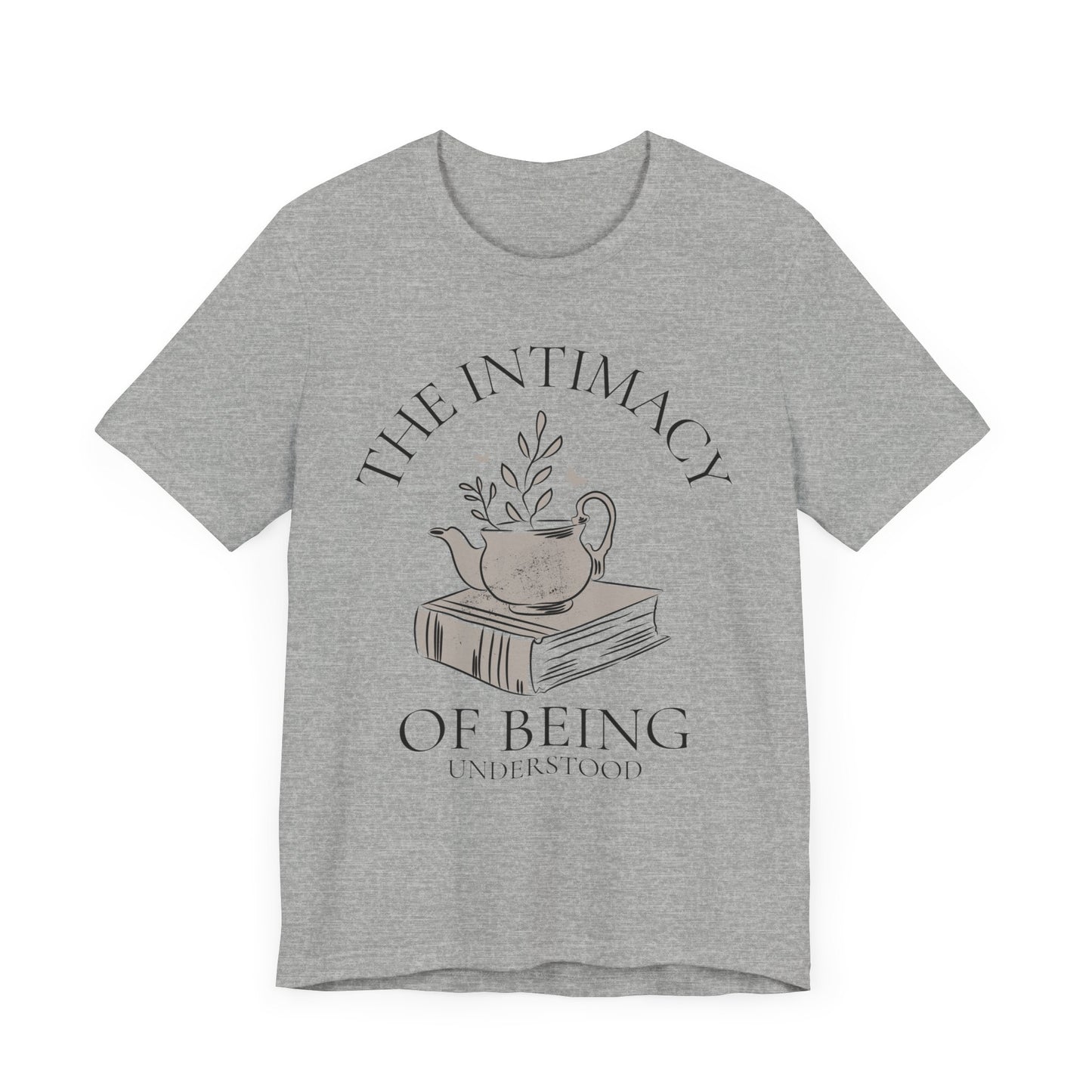 The Intimacy of Being Understood T-Shirt