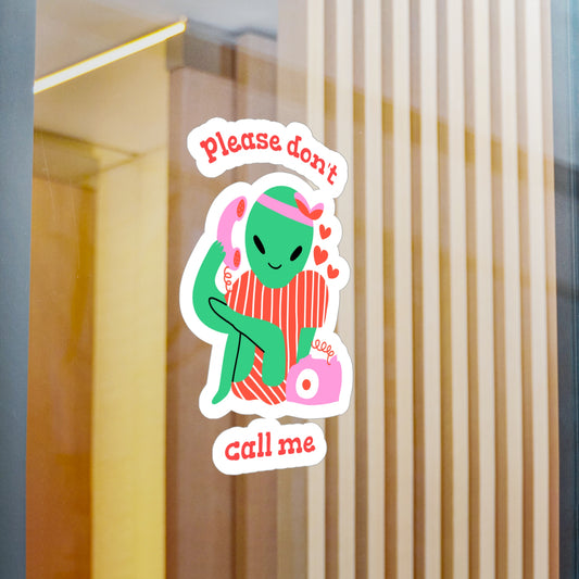 Please Don't Call Me Sticker