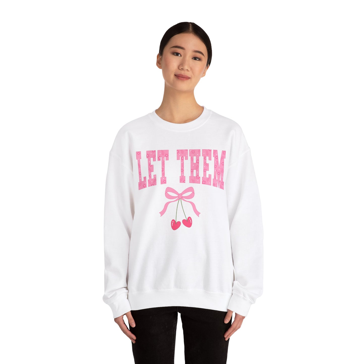 Let Them Cherry Sweatshirt