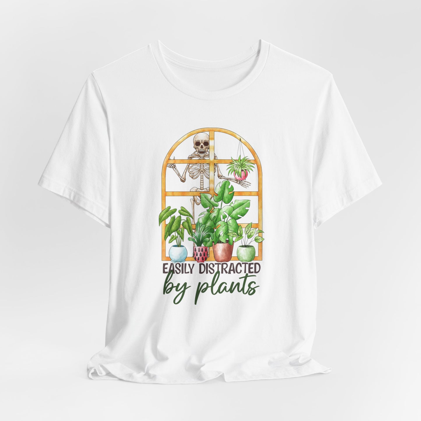 Easily Distracted by Plants T-Shirt