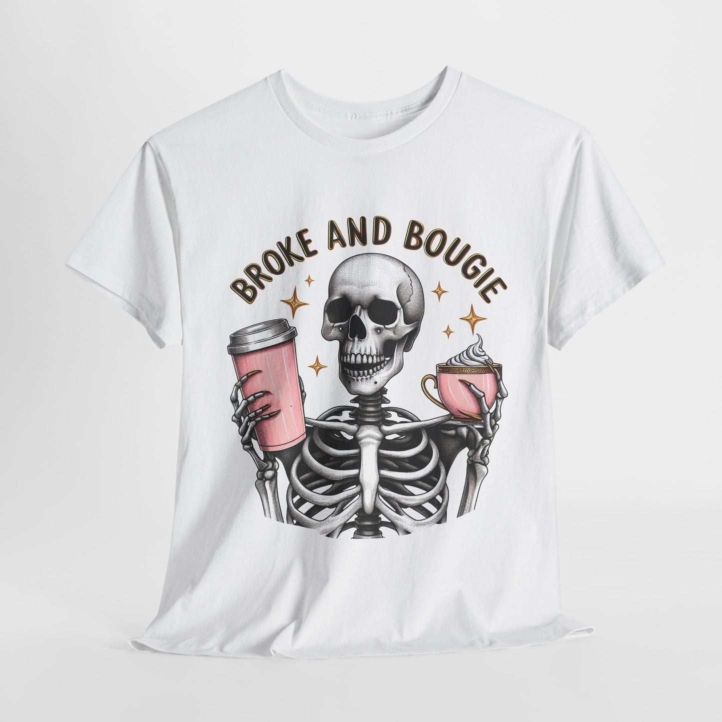 Broke and Bougie T-Shirt