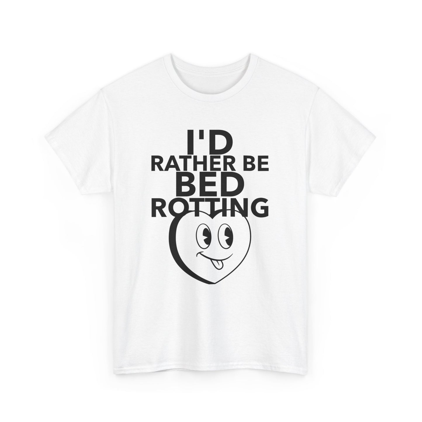 Rather Be Bed Rotting T-Shirt