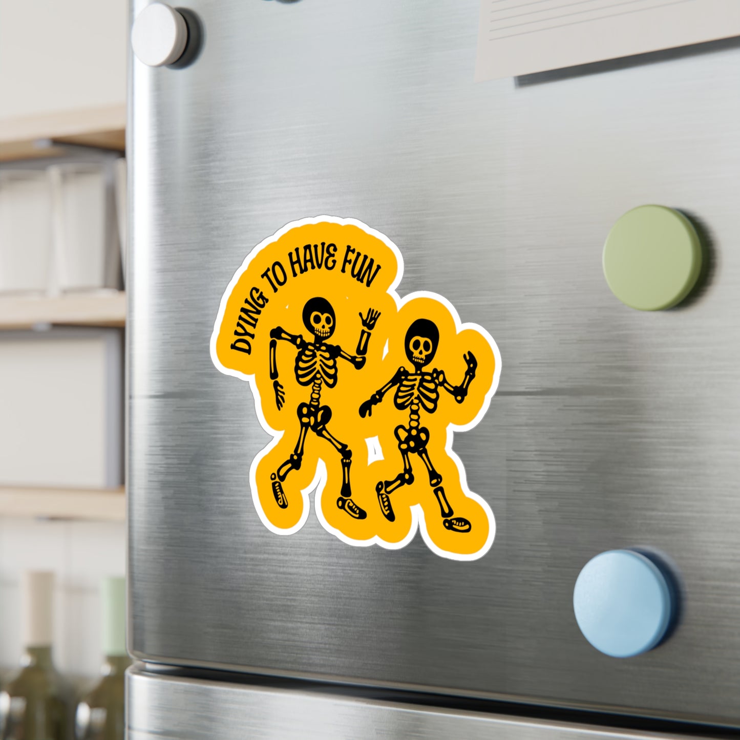 Dying To Have Fun Skeleton Sticker