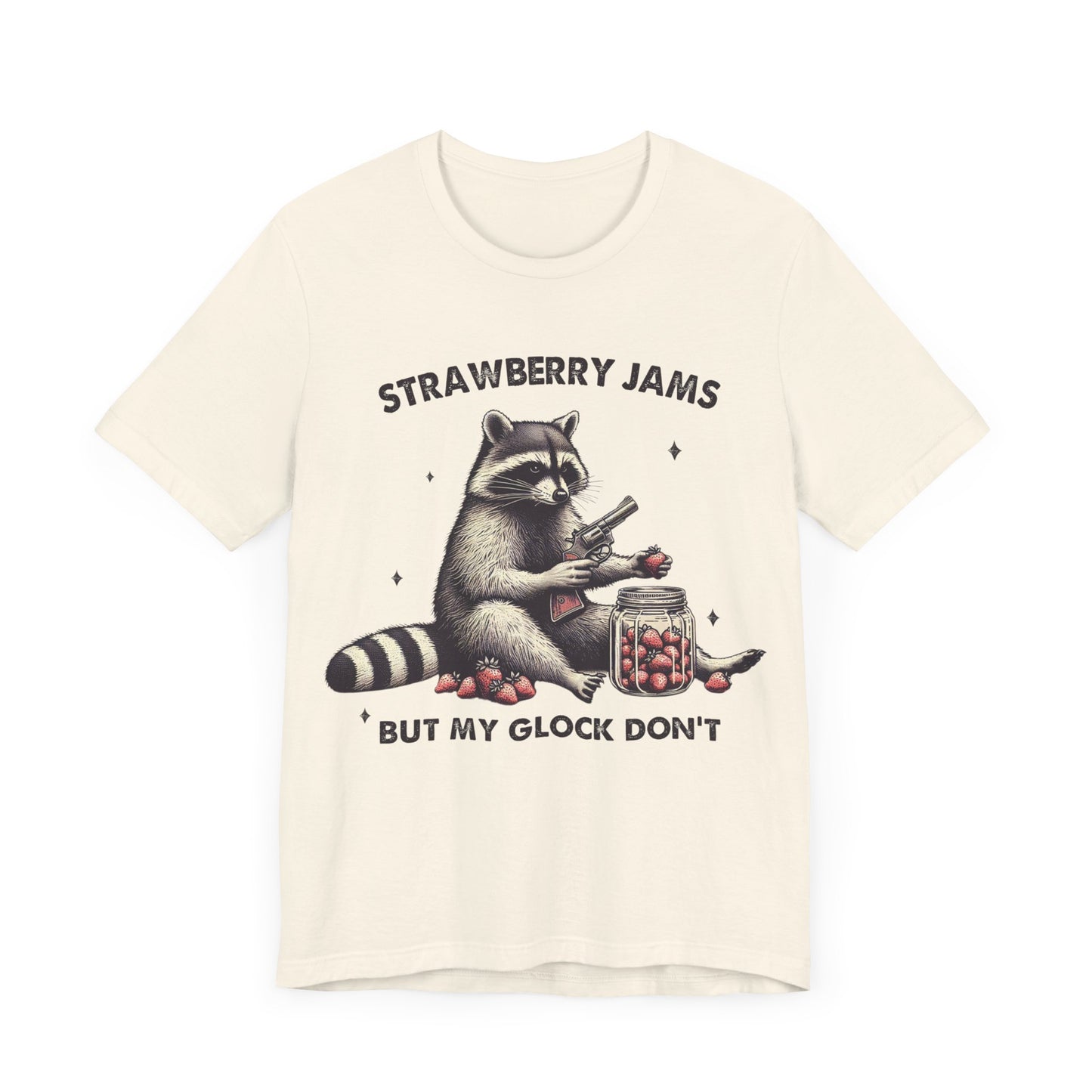 Strawberry Jams But My Glock Dont Raccoon Unisex T-Shirt