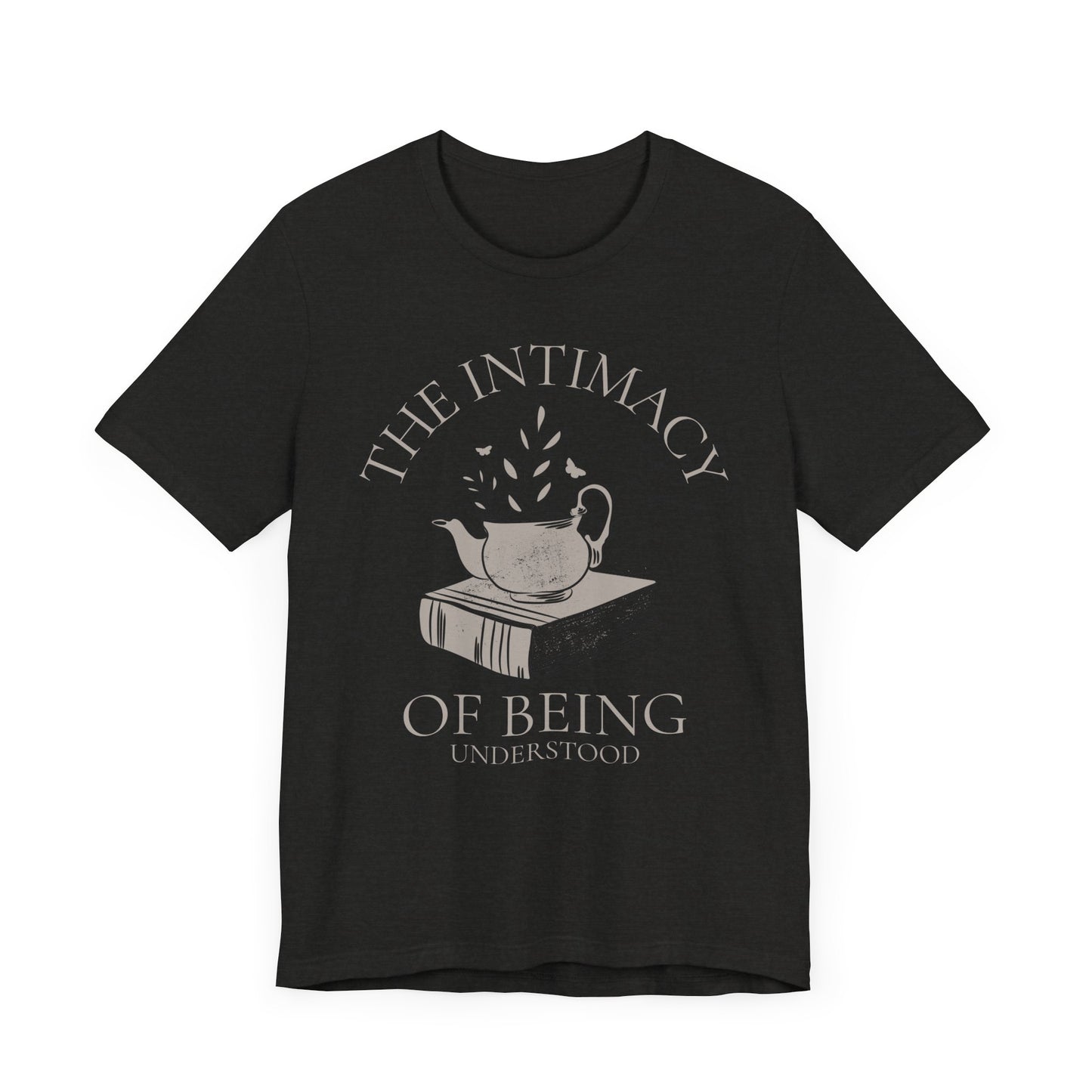 The Intimacy of Being Understood T-Shirt