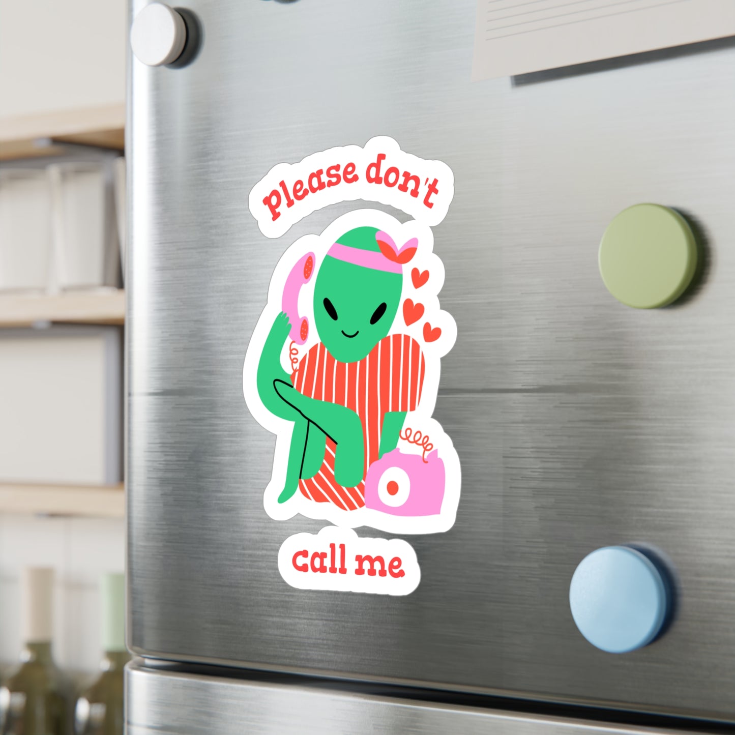 Please Don't Call Me Sticker