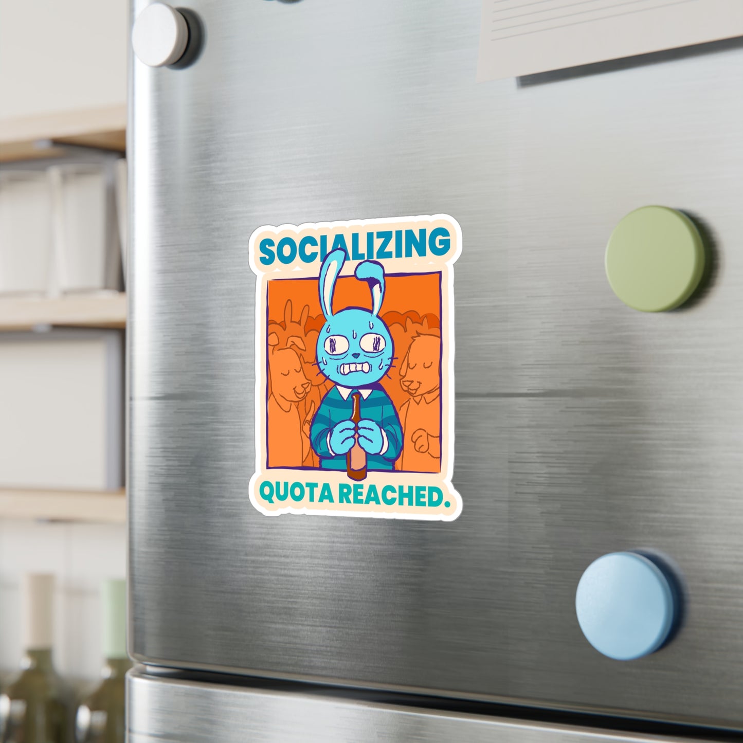 Socializing Quota Reached Sticker