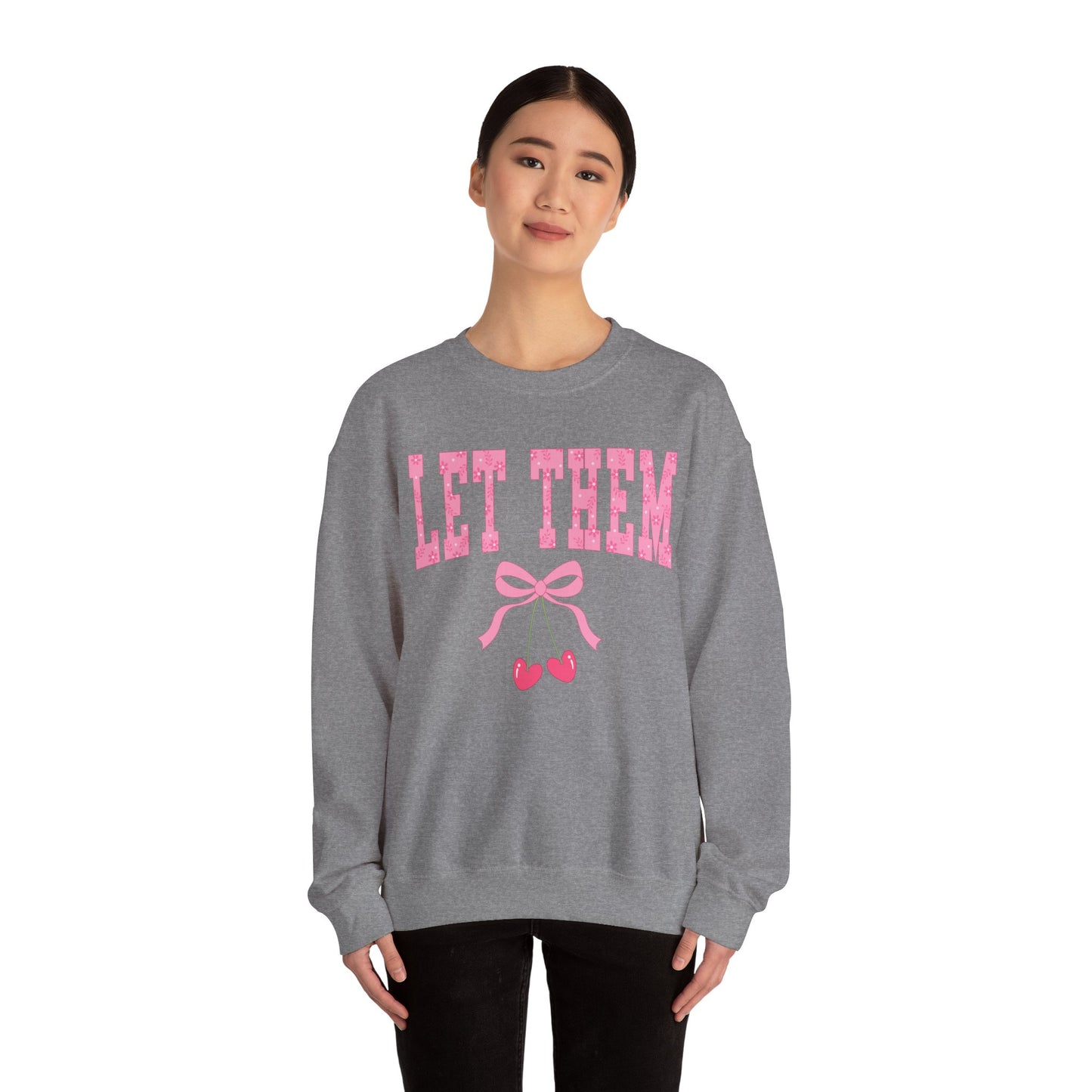 Let Them Cherry Sweatshirt