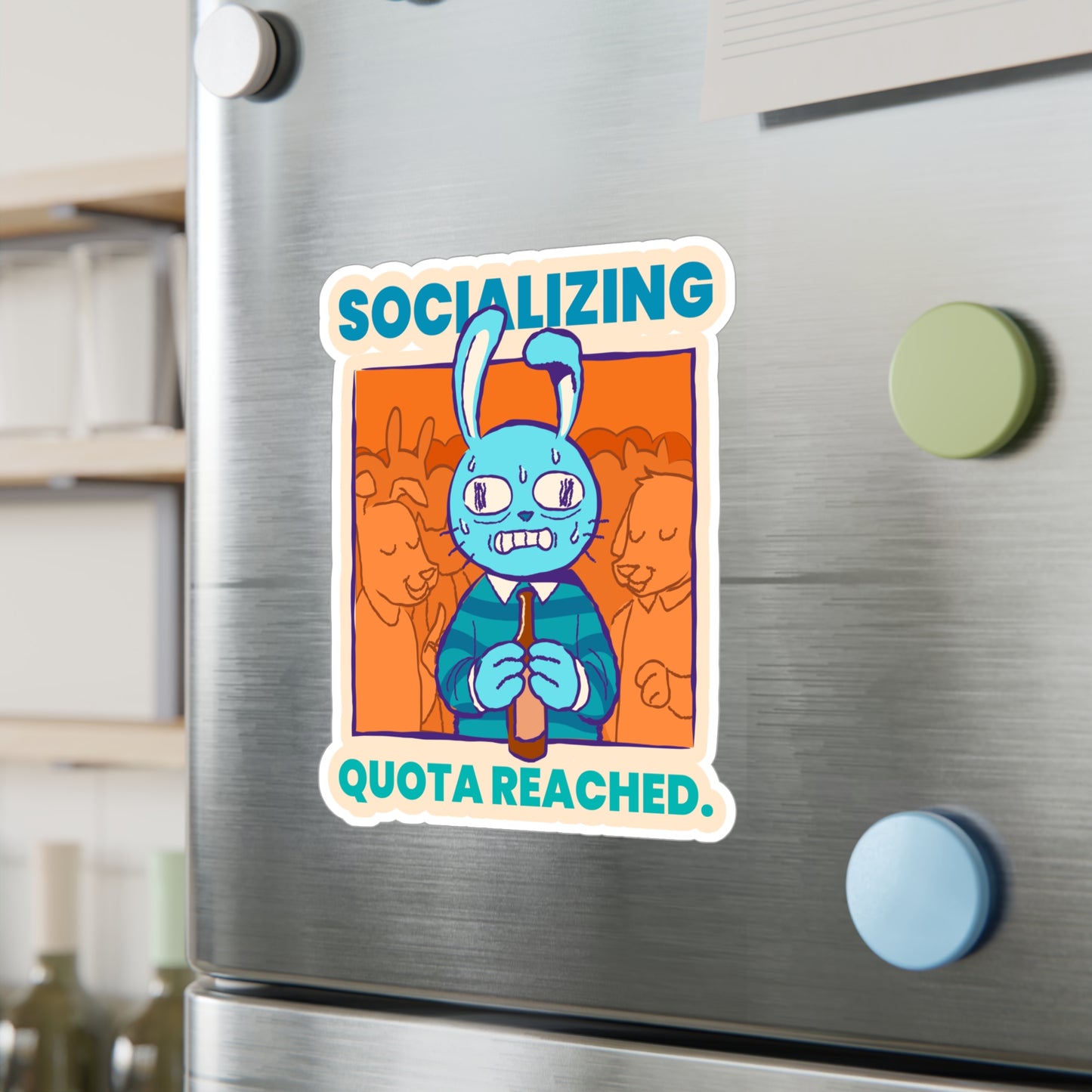 Socializing Quota Reached Sticker