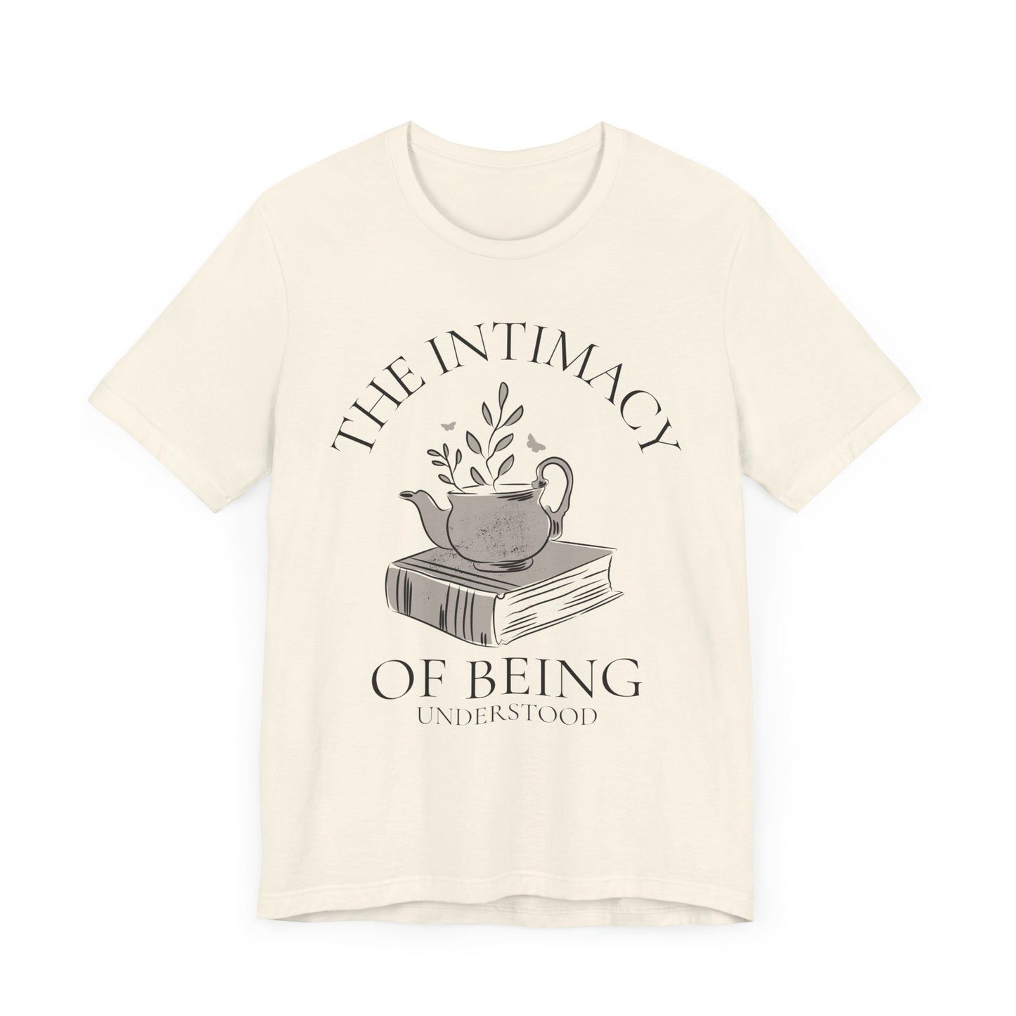 The Intimacy of Being Understood T-Shirt