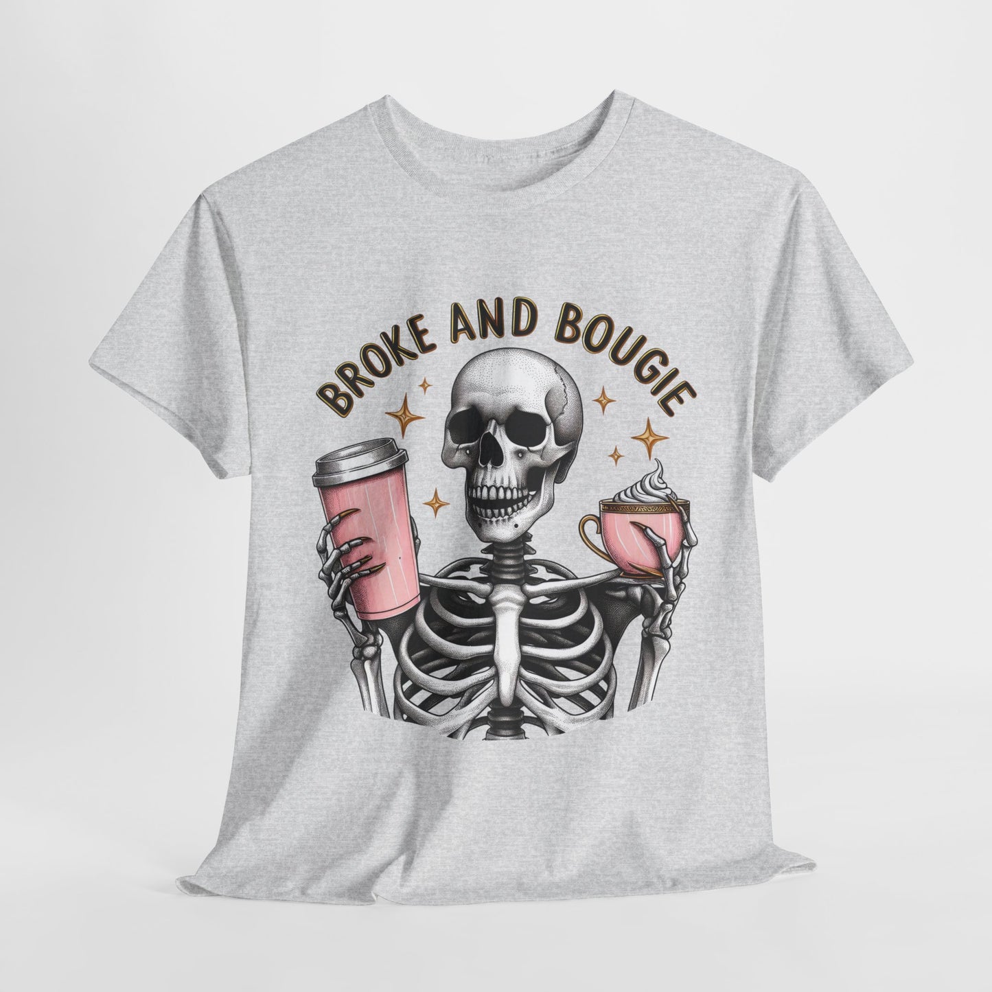 Broke and Bougie T-Shirt