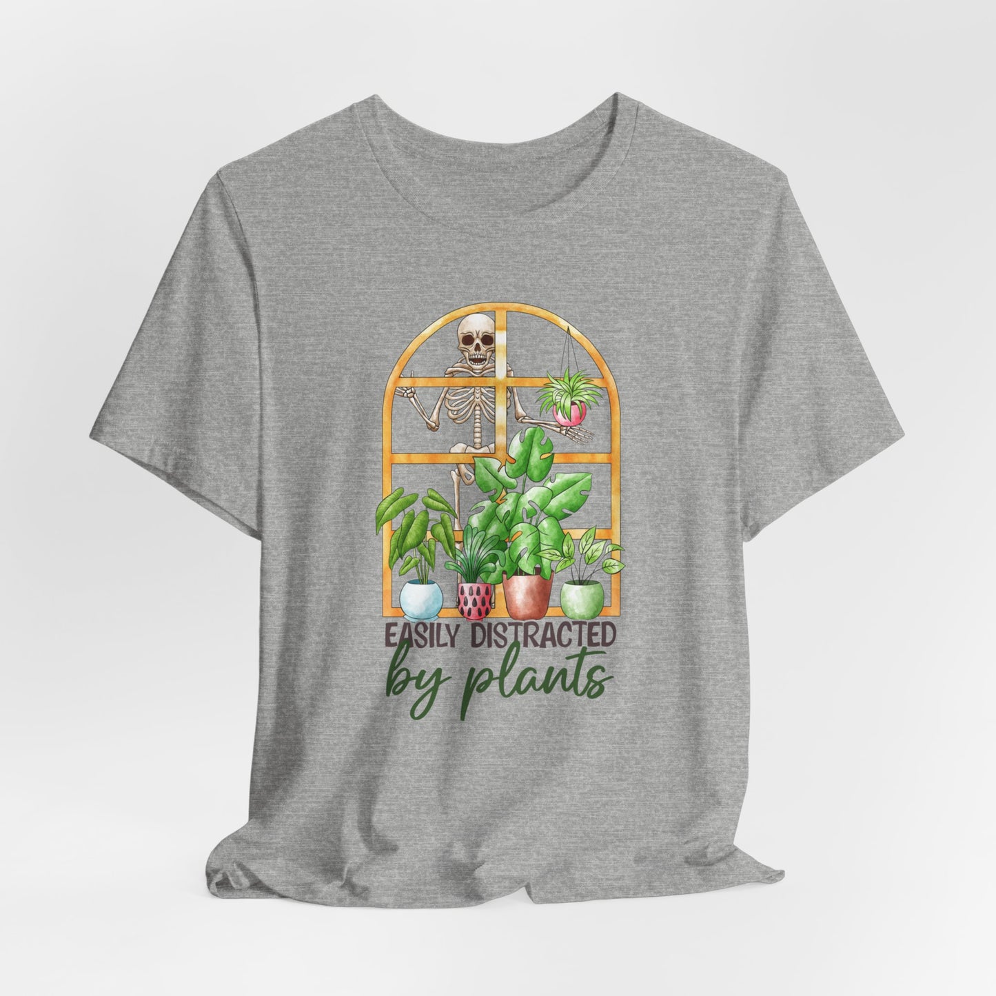 Easily Distracted by Plants T-Shirt