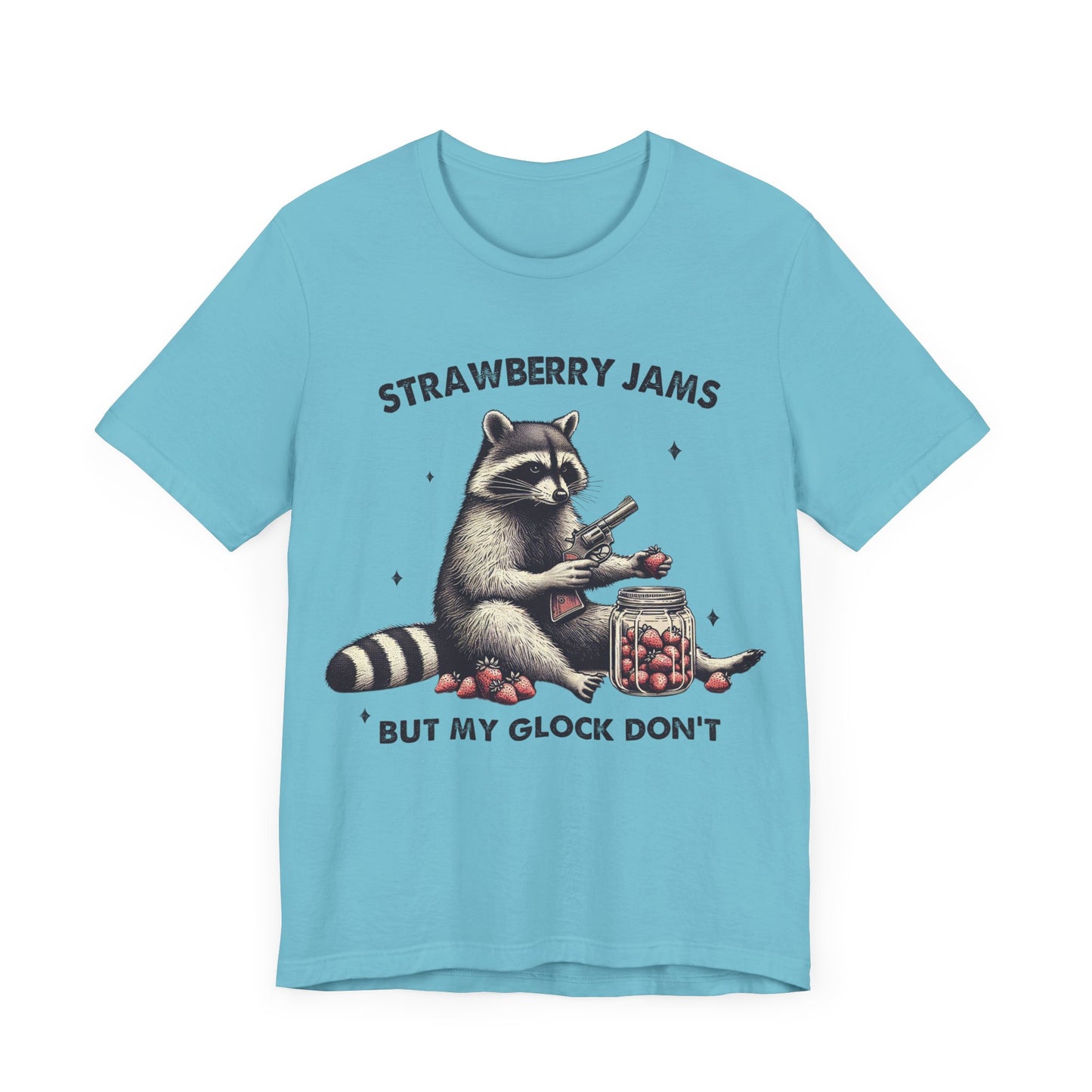 Strawberry Jams But My Glock Dont Raccoon Unisex T-Shirt