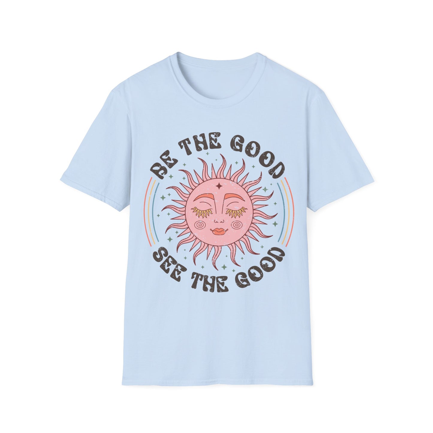 Be The Good See The Good Boho T-Shirt