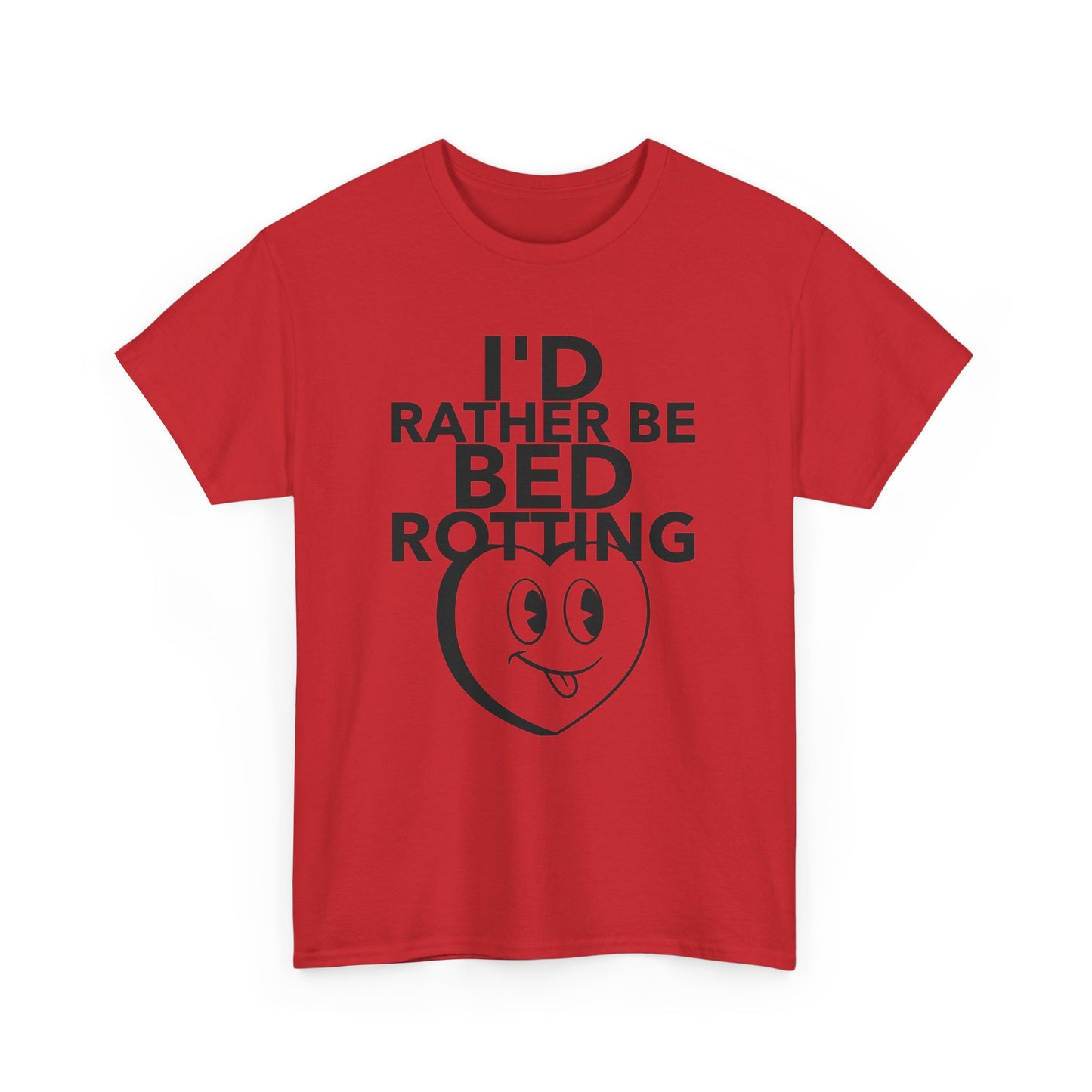 Rather Be Bed Rotting T-Shirt