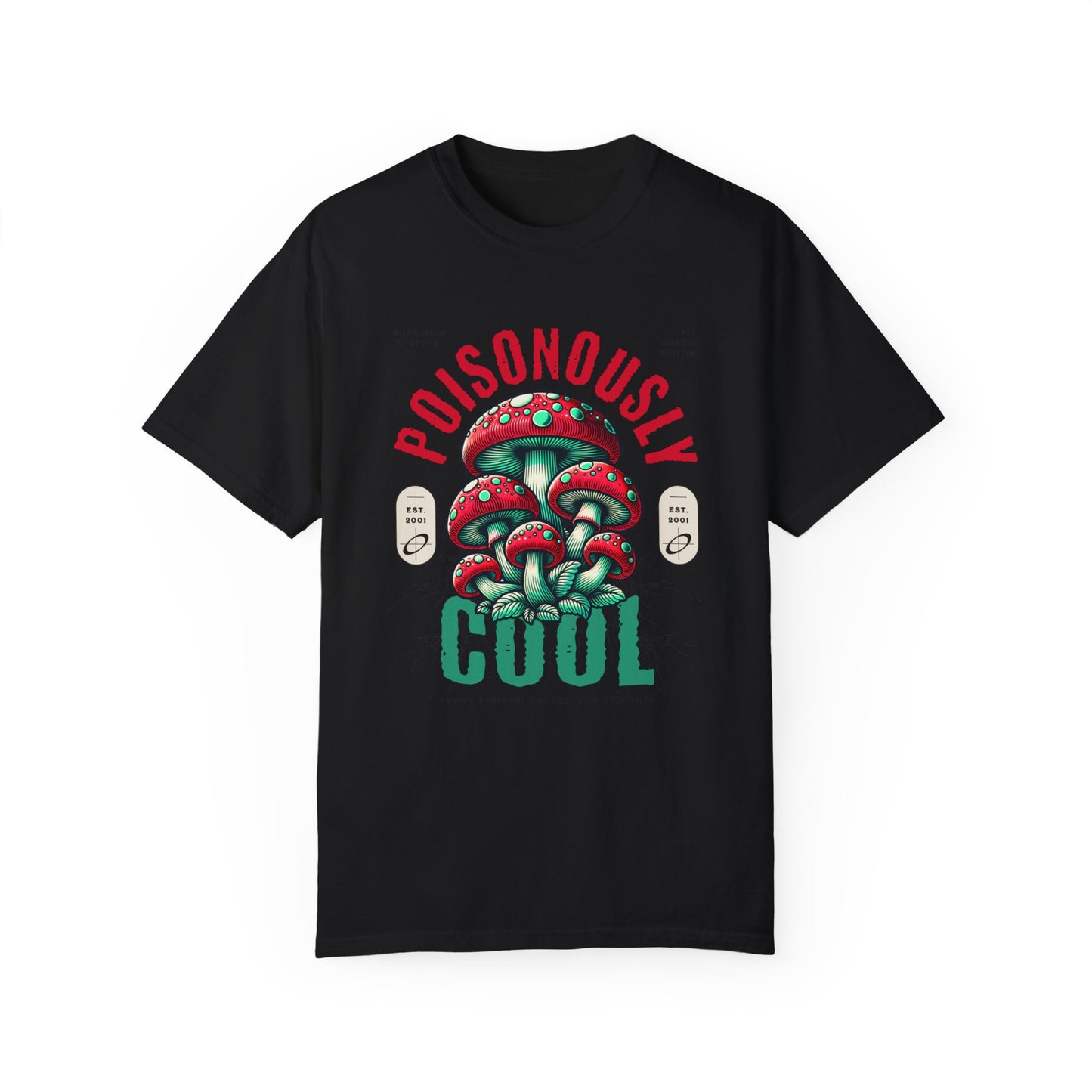 Poisonously Cool T-shirt