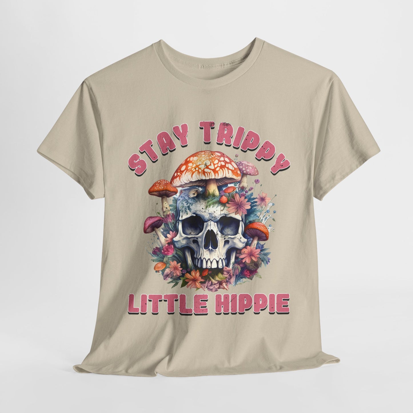 Stay Trippy Little Hippie T-Shirt