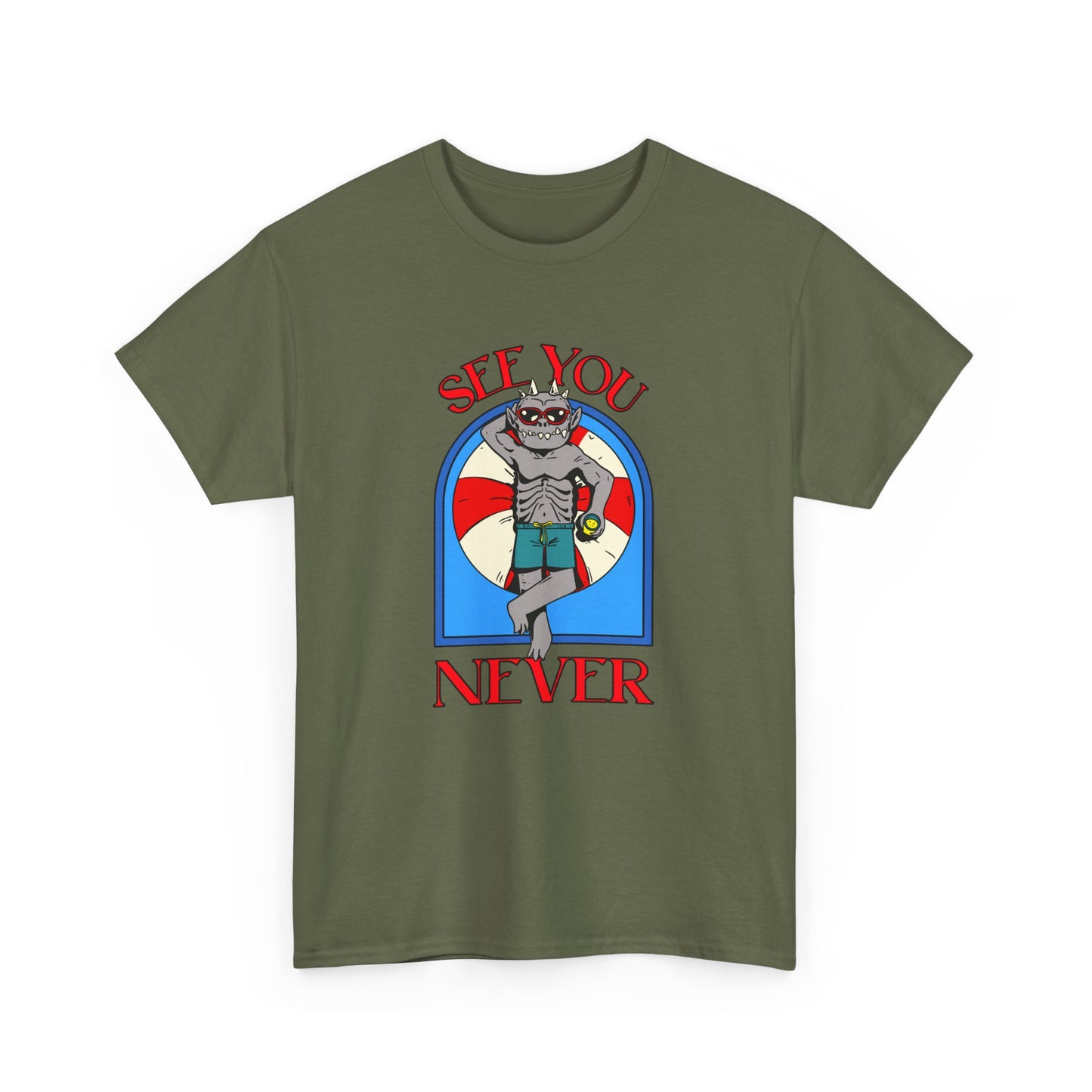 See You Never T-Shirt