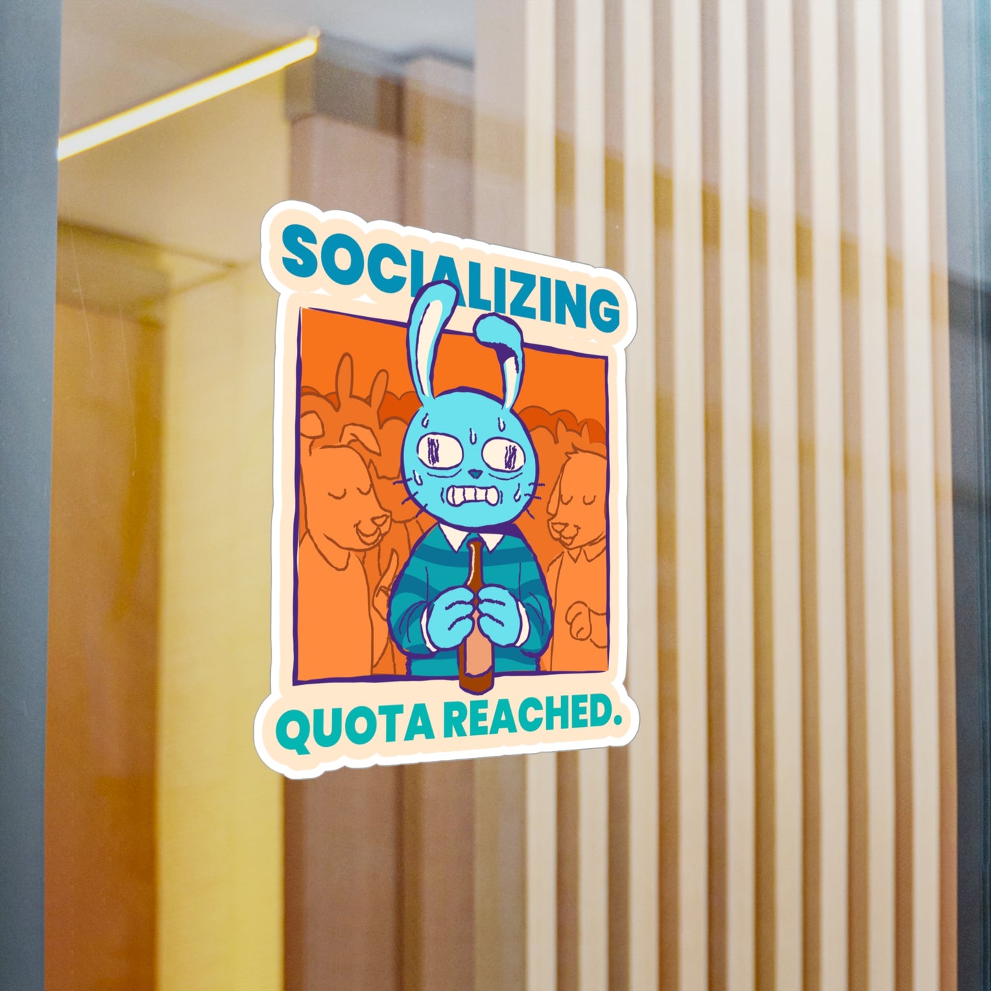 Socializing Quota Reached Sticker