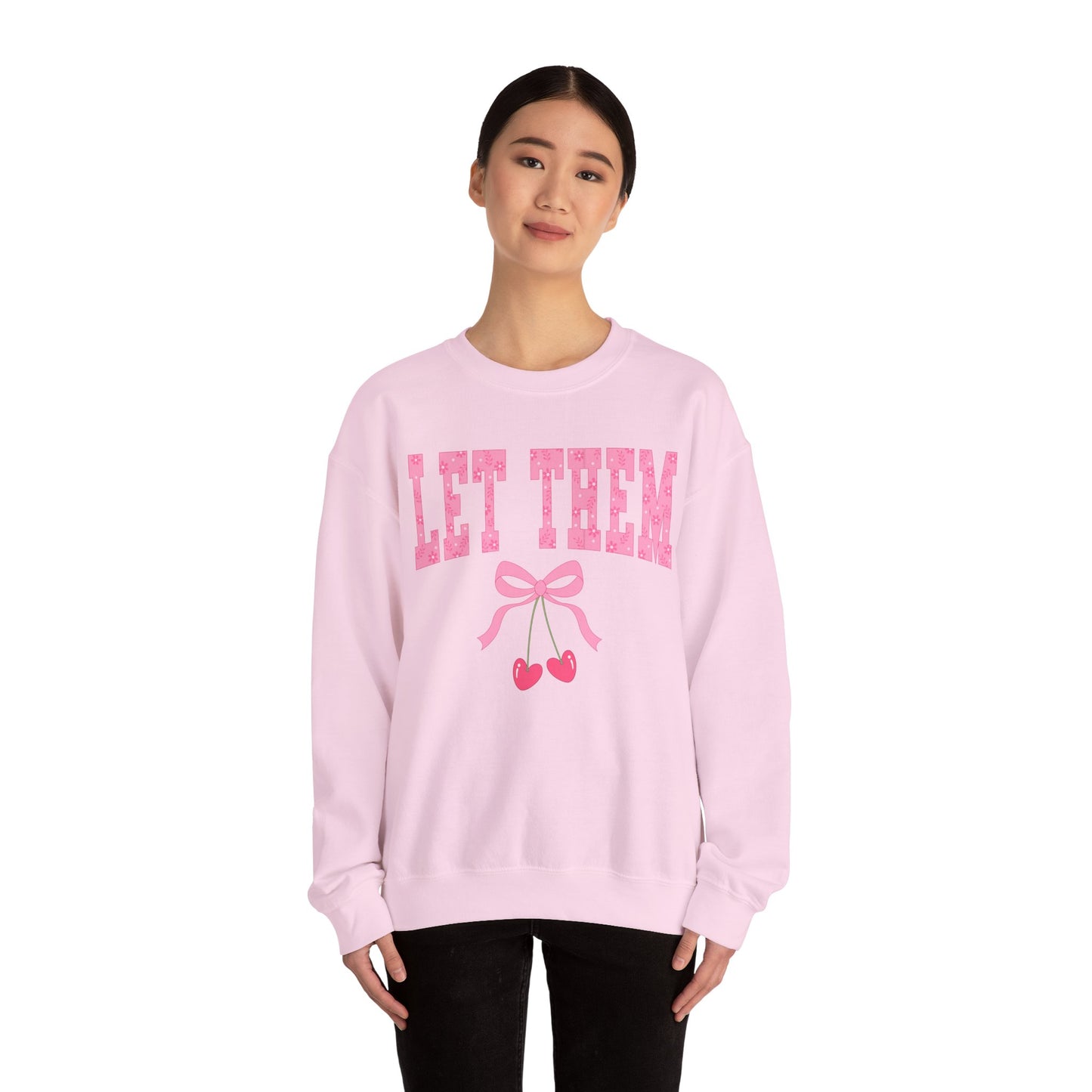 Let Them Cherry Sweatshirt