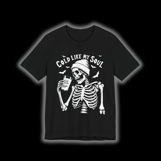 Cold Like My Soul T-Shirt