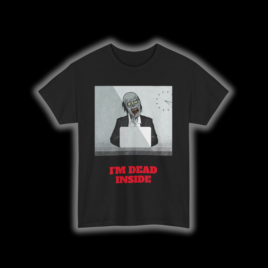 Dead Inside Working Zombie T-Shirt