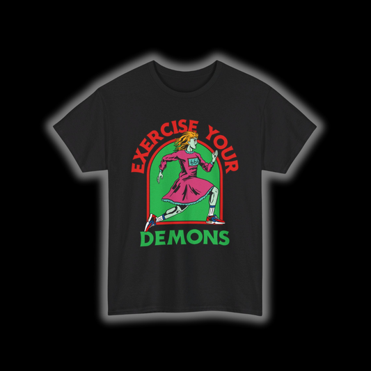 Exercise Your Demons T-Shirt