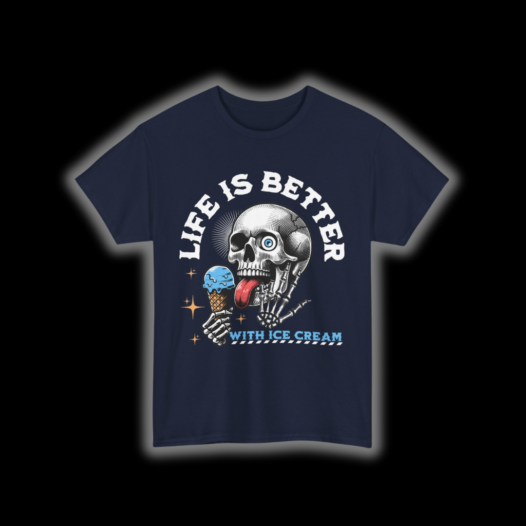 Life Is Better With Ice Cream T-Shirt