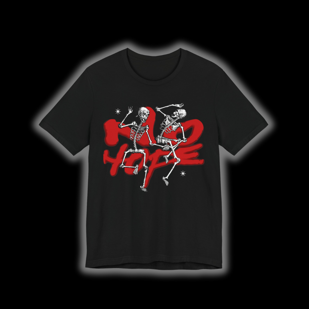 No Hope Skeleton T-Shirt